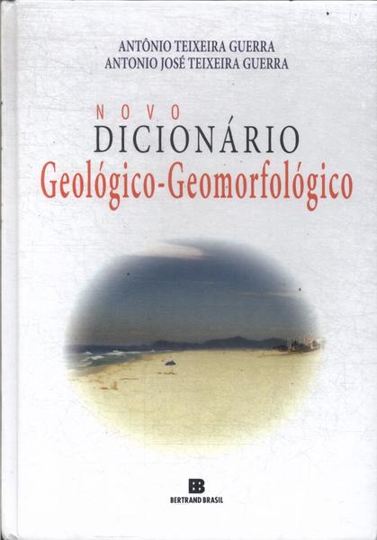 Novo Dicionário Geológico-geomorfológico (2011)