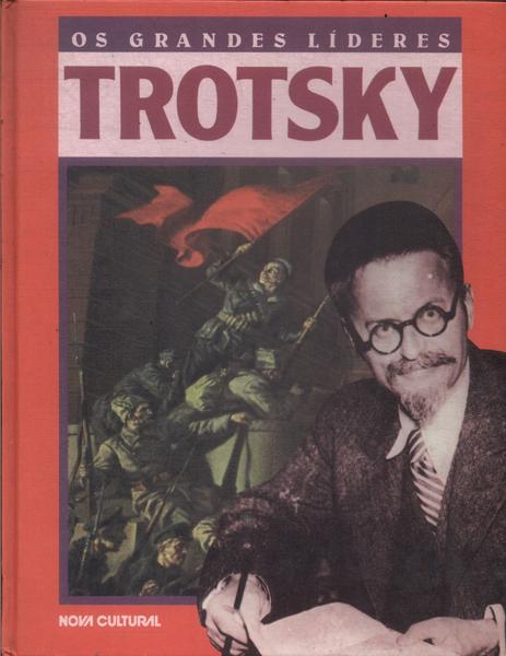 Os Grandes Líderes: Trotsky