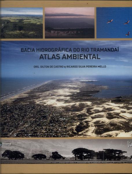 Atlas Ambiental Da Bacia Hidrográfica Do Rio Tramandaí