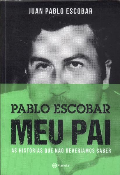 Pablo Escobar: Meu Pai
