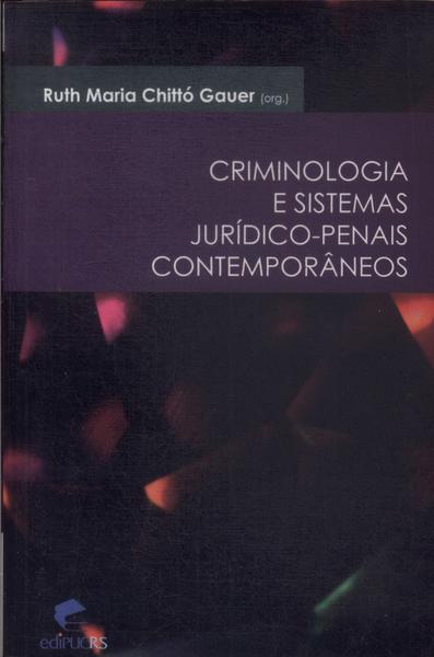 Criminologia E Sistemas Jurídico-penais Contemporâneos (2008)