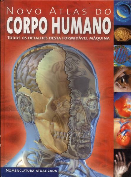 Novo Atlas Do Corpo Humano (2001)