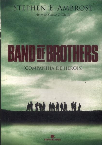 Band Of Brothers: Companhia De Heróis