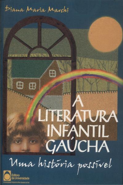 A Literatura Infantil Gaúcha