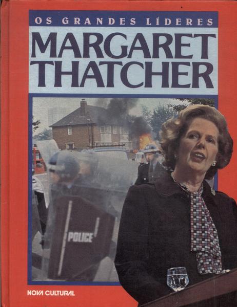 Os Grandes Líderes: Margaret Thatcher