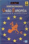 União Européia: História E Geopolítica