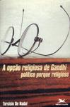 A Opção Religiosa De Gandhi