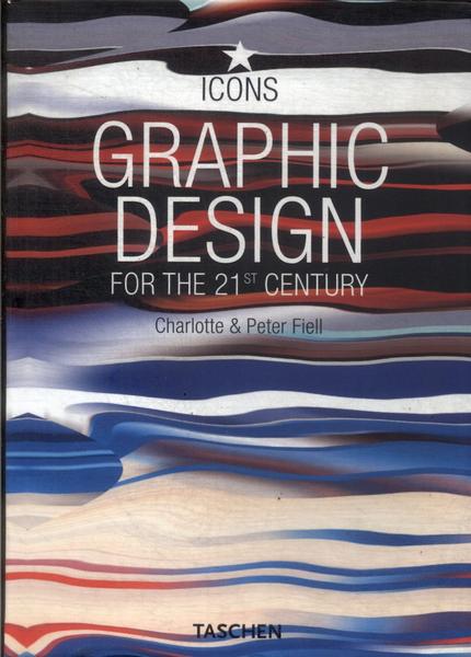 Graphic Design For The 21st Century (2005)