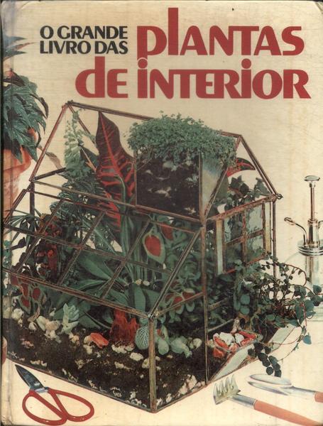 O Grande Livro Das Plantas De Interior