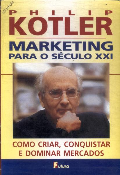 Marketing Para O Século Xxi