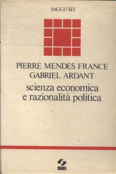 Scienza Economica E Razionalità Politica