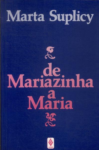 De Mariazinha A Maria