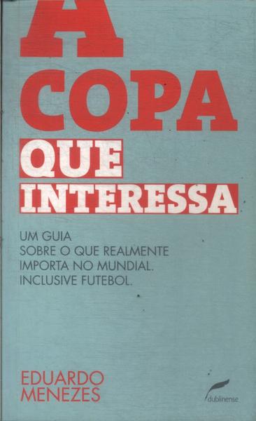 A Copa Que Interessa