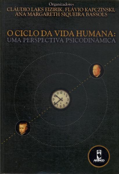 O Ciclo Da Vida Humana