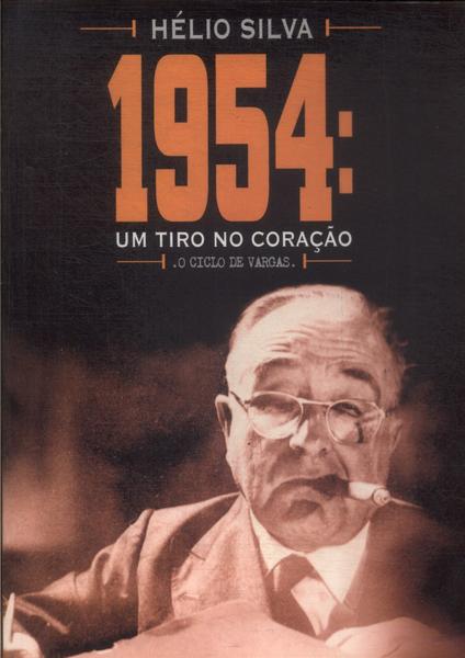 1954: Um Tiro No Coração