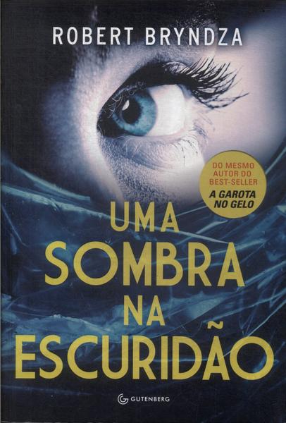 Uma Sombra Na Escuridão