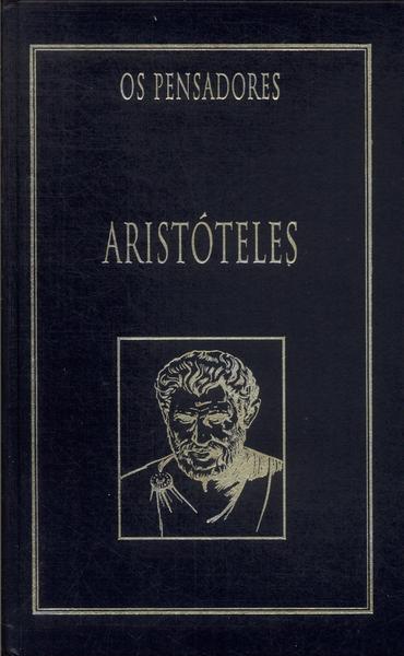 Os Pensadores: Aristóteles