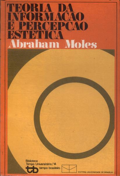 Teoria Da Informação E Percepção Estética Abraham Moles Traça