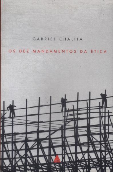 Os Dez Mandamentos Da Ética