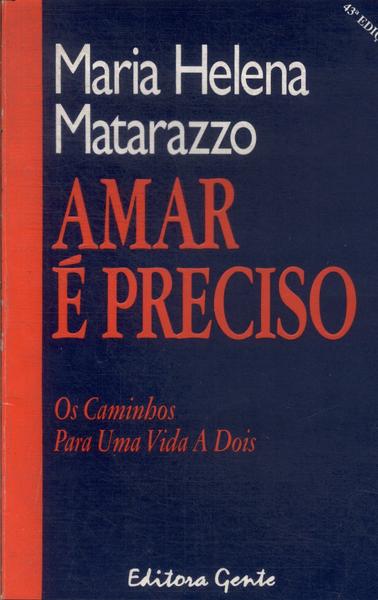 Amar É Preciso