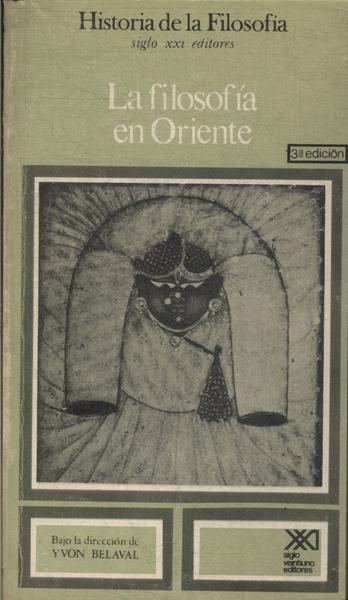 Historia De La Filosofia: La Filosofía En Oriente