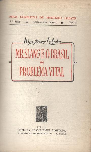 Mr. Slang E O Brasil - Problema Vital