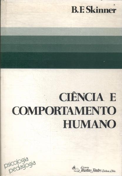 Ciência E Comportamento Humano