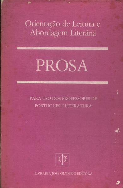 Orientação De Leitura E Abordagem Literária: Prosa