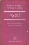 Orientação De Leitura E Abordagem Literária: Prosa