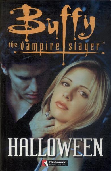 Buffy, The Vampire Slayer: Halloween (adaptado)