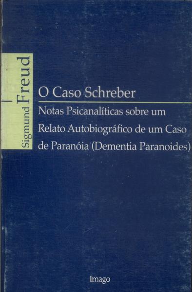 O Caso Schreber