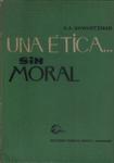 Una Ética... Sin Moral