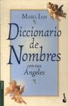 Diccionario De Nombres Con Sus Ángeles (2010)