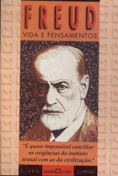 Freud: Vida E Pensamentos