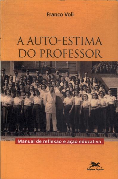 A Auto-estima Do Professor