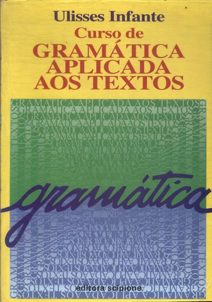 Curso De Gramática Aplicada Aos Textos (1997)
