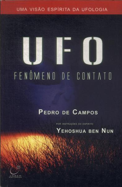 Ufo: Fenômeno De Contato