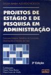 Projetos De Estágio E De Pesquisa Em Administração