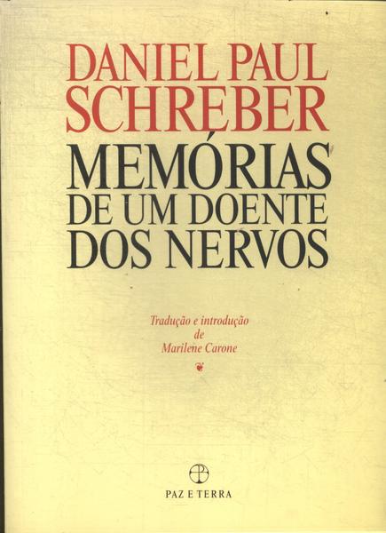 Memórias De Um Doente Dos Nervos