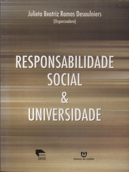 Responsabilidade Social E Universidade
