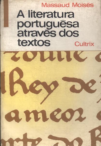 A Literatura Portuguêsa Através Dos Textos