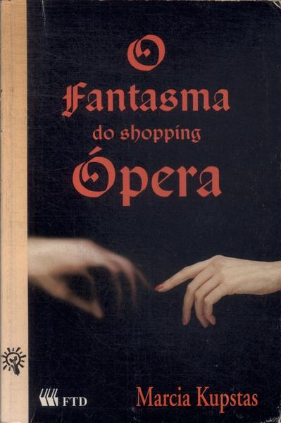 O Fantasma Do Shopping Ópera