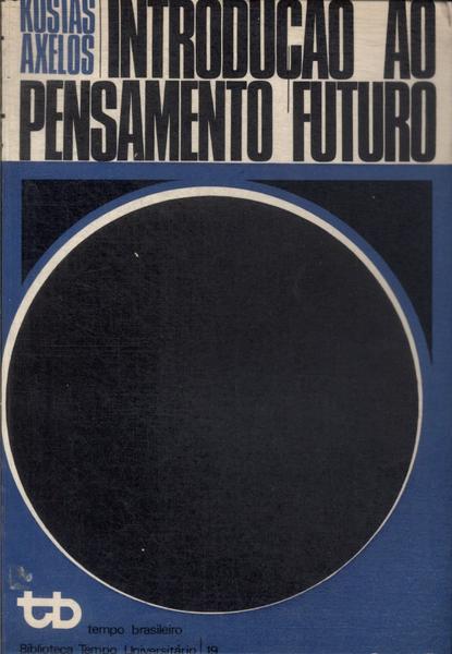 Introdução Ao Pensamento Futuro