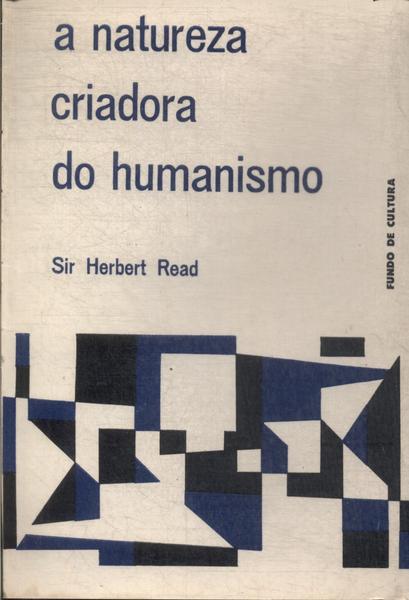 A Natureza Criadora Do Humanismo