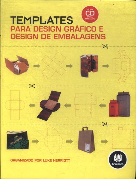 Templates Para Design Gráfico E Design De Embalagens Vol 1 (inclui Cd)