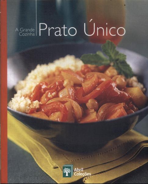 A Grande Cozinha: Prato Único