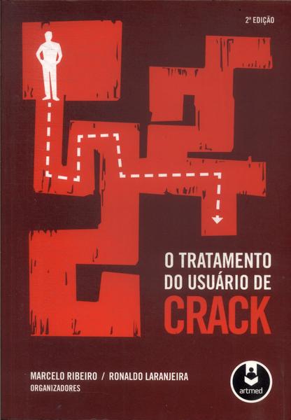 O Tratamento Do Usuário De Crack