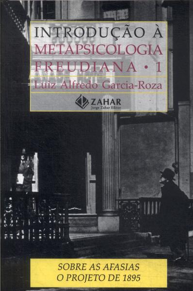 Introdução À Metapsicologia Freudiana Vol 1