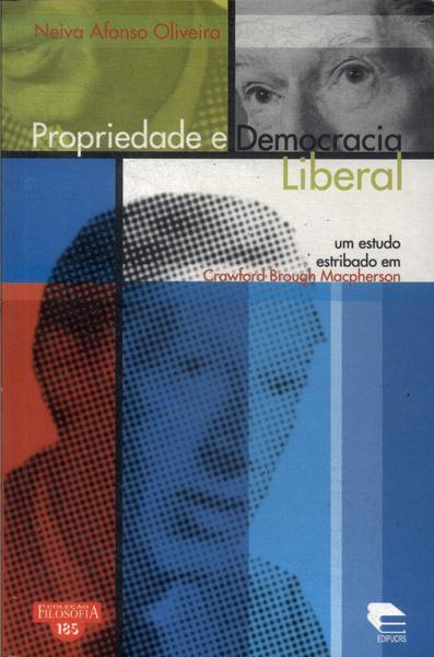 Propriedade E Democracia Liberal