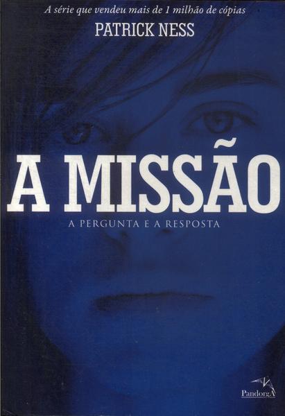 A Missão